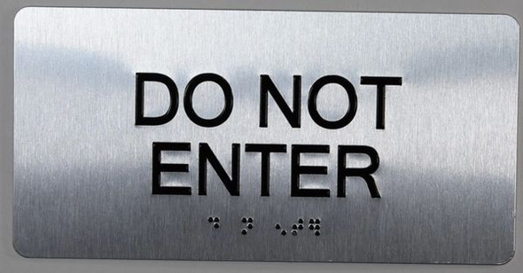 DO NOT Enter Sign -Tactile Touch Braille Sign - The Sensation line -Tactile Signs  Ada sign