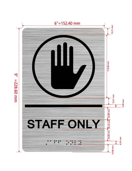 The Staff Only Sign with Raised Letters & Grade 2 Hpd Sign