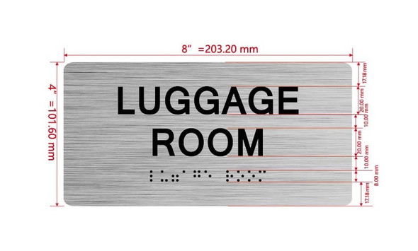 The Luggage Room with Raised Letters & Grade 2 Hpd Sign