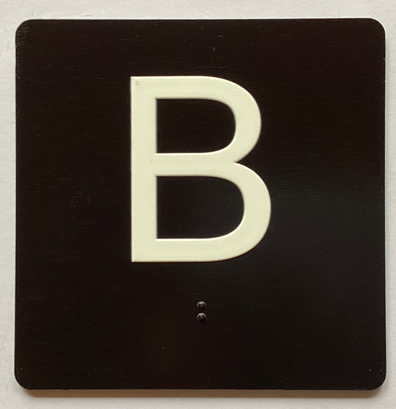 B Sign with Raised Letters Sign