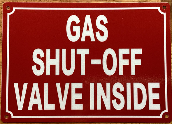 gas-shut-off-valve-inside-sign-5-x-7-inches-red-aluminum-sign.jpg
