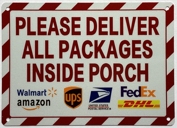 please-deliver-all-packages-inside-porch-sign-5-x-7-inches-white-aluminum-sign.jpg