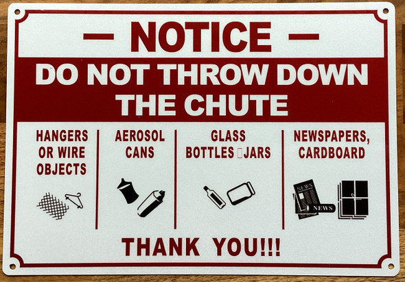 notice-do-not-throw-down-the-chute-sign-7-x-10-inches-white-aluminum-sign.jpg