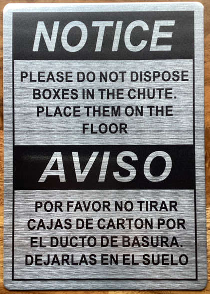 notice-please-do-not-dispose-boxes-in-the-chute-7x10-inch-silver-aluminum-sign.jpg