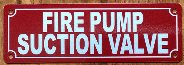 fire-pump-suction-valve-2x6-red-aluminum-sign.jpg