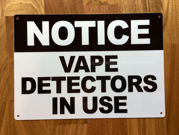 notice-vape-detectors-in-use-7x10-durable-aluminum-label.jpg