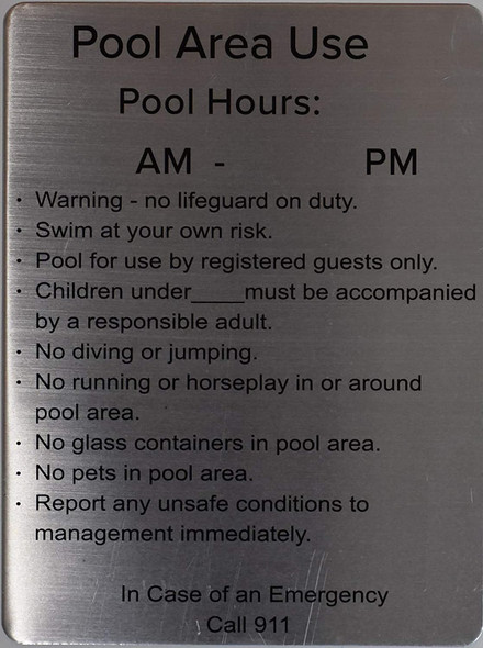 Pool Area use- Pool Hours Sign