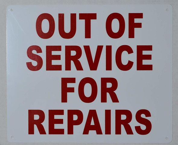 Out of Service for Repair Sign