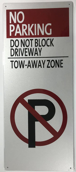 No Parking Do Not Block Driveway, Tow Away Zone Sign