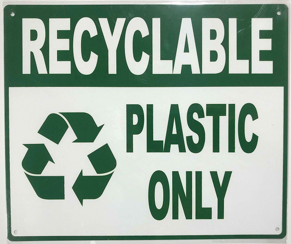 Recyclable Plastic ONLY Sign