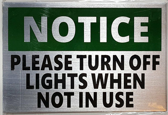 Please Turn Lights Off When Not in Use Sign