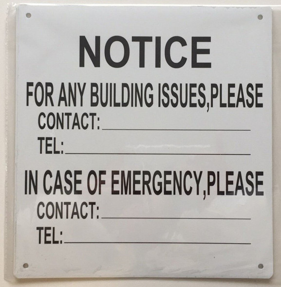 Notice for Any Building Issues Please Contact Sign