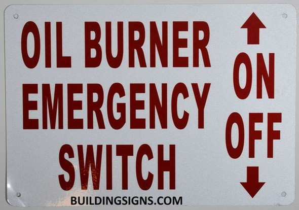 Oil Burner Emergency Switch Sign