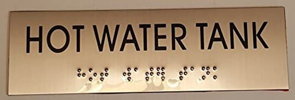 HOT WATER TANK- BRAILLE- Tactile Signs ( Heavy Duty-Commercial Use ) Ada sign