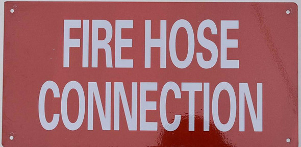 FIRE Hose Connection Sign