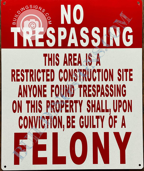 Signage No trespassing Construction site