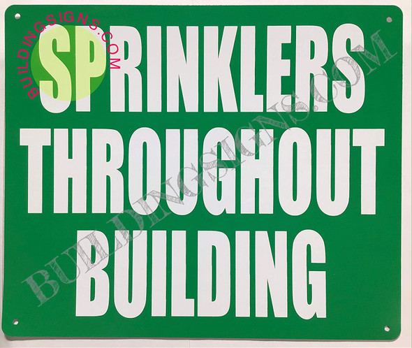 SPRINKLERS Throughout Building