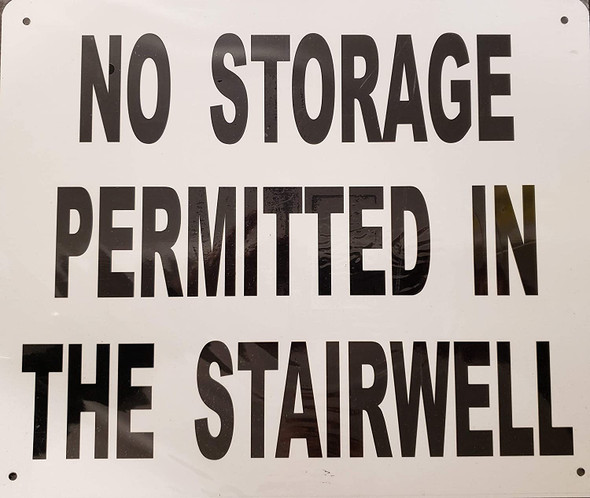 Signage NO Storage Permitted in The STAIRWELL