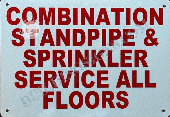 Combination Standpipe and Sprinkler Service All Floors Sign