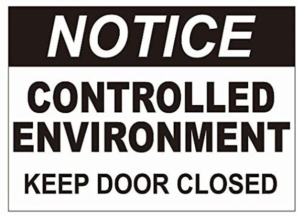 Notice Control Enviroment Keep Door Closed Decal Sticker  Singange