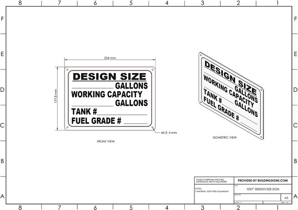 SIGN DeSIGNAGEsize: __Gallons working capacity __Gallons Tank #__ Fuel grade #__