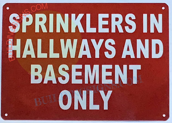 Sprinkler in Hallway and Basement ONLY SIGNAGE