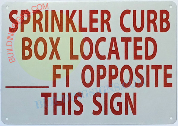 SIGN SPRINKLER CURB BOX LOCATED _FT OPPOSITE THIS