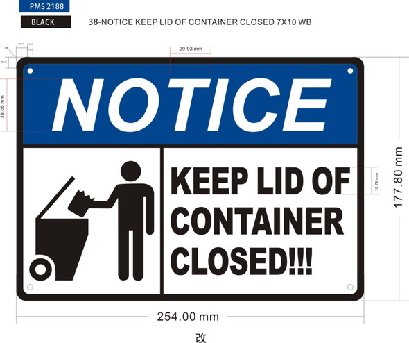 NOTICE KEEP LID OF CONTAINER CLOSED