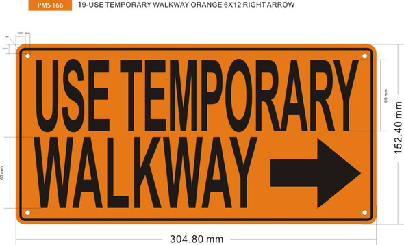 USE TEMPORARY WALKWAY ORANGE