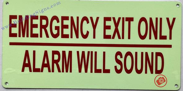Photoluminescent EMERGENCY EXIT ONLY ALARM WILL SOUND Signage