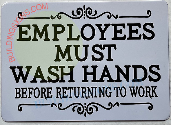 EMPLOYEES MUST WASH HANDS BEFORE RETURNING TO WORK Signage