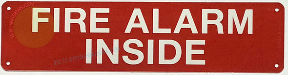 FIRE ALARM INSIDE Signage, Fire Safety Signage