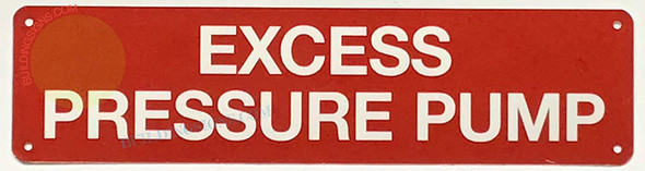 EXCESS PRESSURE PUMP Signage, Fire Safety Signage