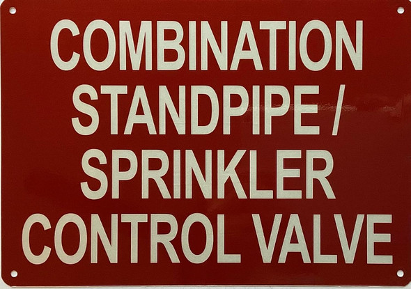 COMBINATION STANDPIPE AND SPRINKLER CONTROL VALVE Signage