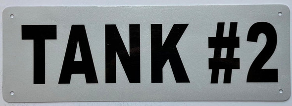 TANK #2  Signage