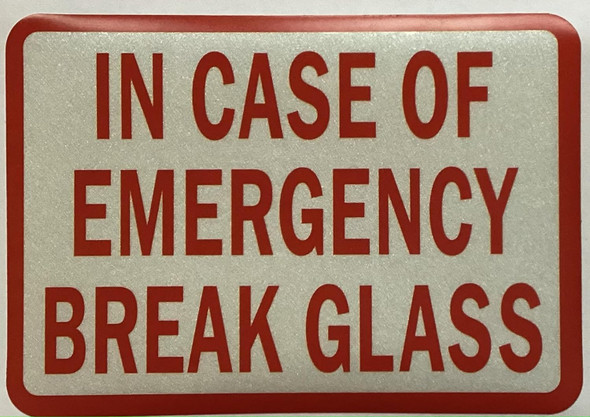 IN AN EMERGENCY PLEASE BREAK GLASS Decal Sticker