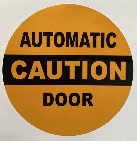 CAUTION AUTOMATIC DOOR STICKER/DECAL