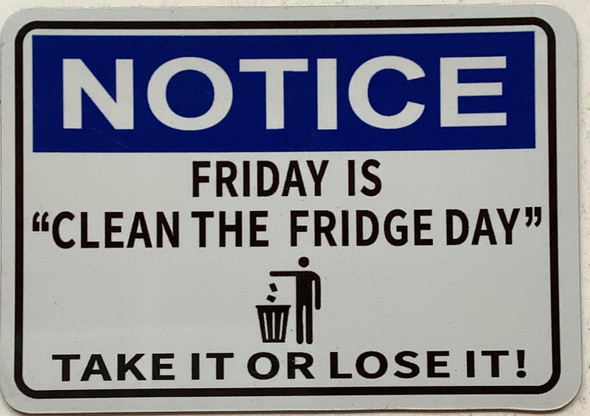 Sign 2 PCS - Notice Friday is Clean The Fridge Day MAGNET/ (Magnet)