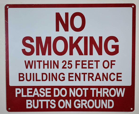 NO Smoking Within 25 FEET of Building Entrance Please DO NOT Throw Butts ON Ground Sign