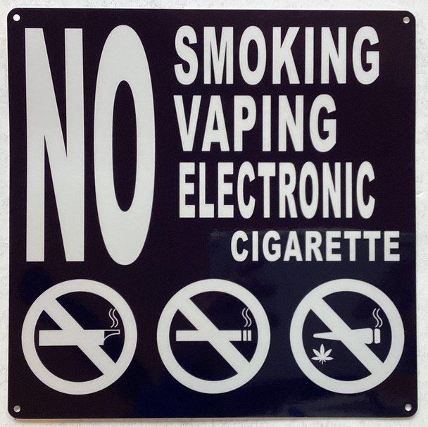 NO SMOKING NO VAPING NO ELECTRONIC CIGARETTE SIGN