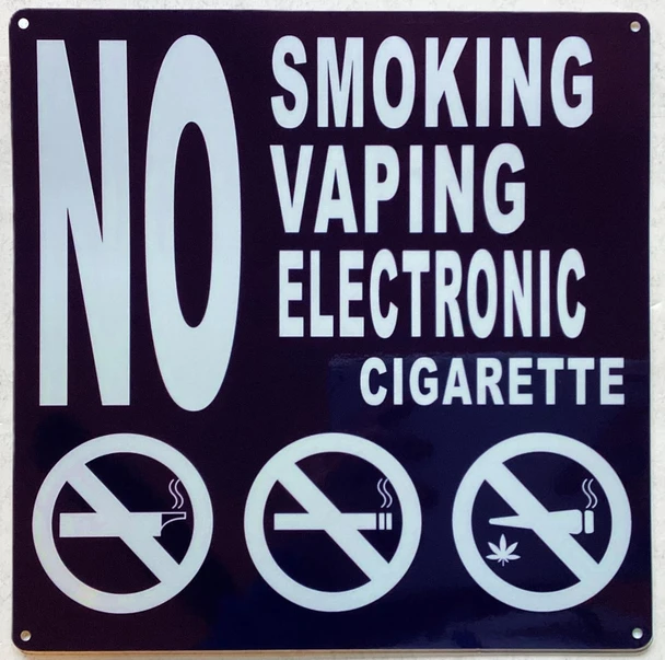 NO SMOKING NO VAPING NO ELECTRONIC CIGARETTE SIGN