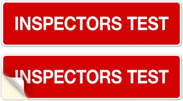 INSPECTORS TEST STICKER SIGN