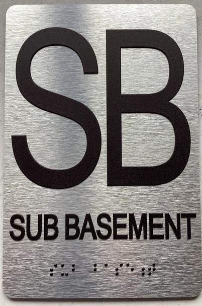 FLOOR SB SUB BASEMENT  Sign