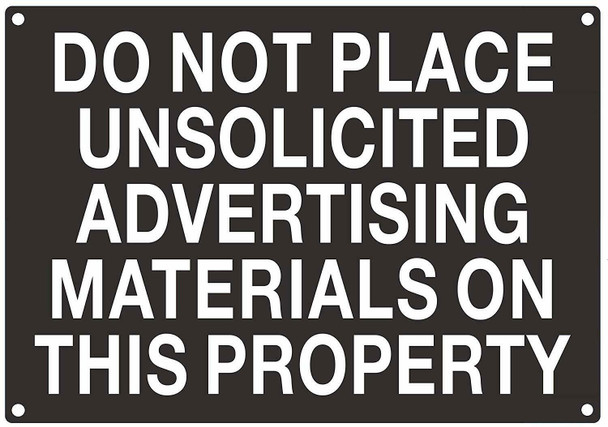 DO NOT Place UNSOLICITED Advertisement Material ON This Property