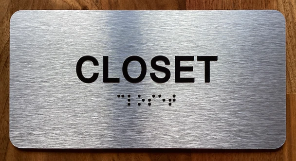 The Closet Sign with Raised Letters & Grade 2 Sign