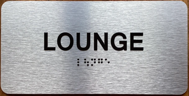 The Lounge Sign with Raised Letters & Grade 2 Sign