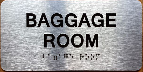 The Baggage Room Sign