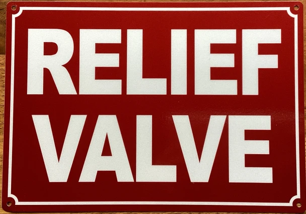 relief-valve-sign-7-x-10-inches-red-aluminum-sign.jpg