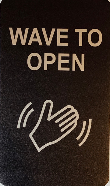 wave-to-open-3-x-5-black-aluminum-sign.jpg