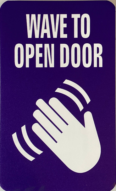 wave-to-open-door-3-x-5-blue-aluminum-sign.jpg